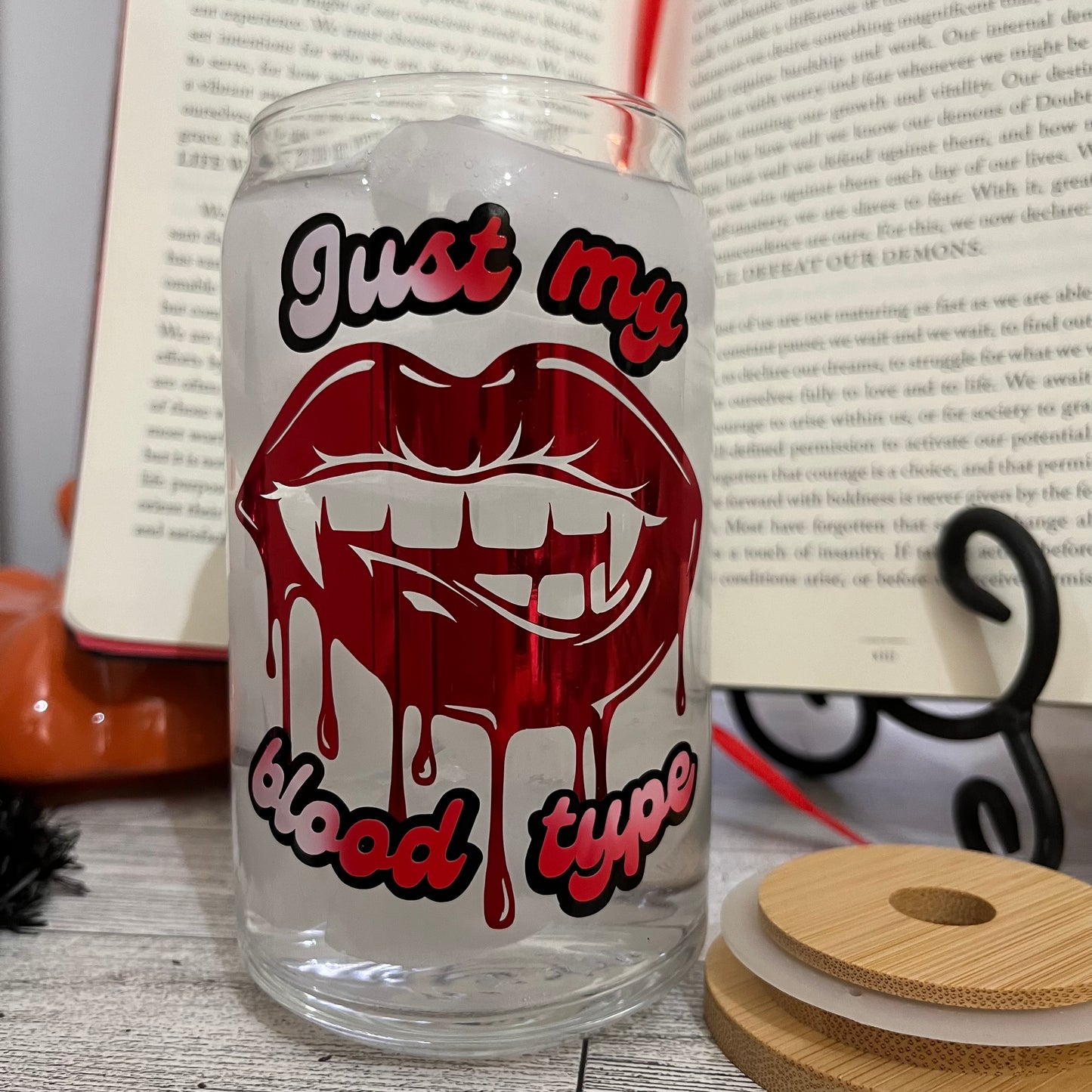 Just My Blood Type Glass