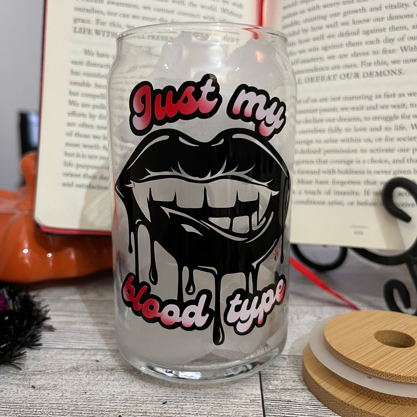 Just My Blood Type Glass